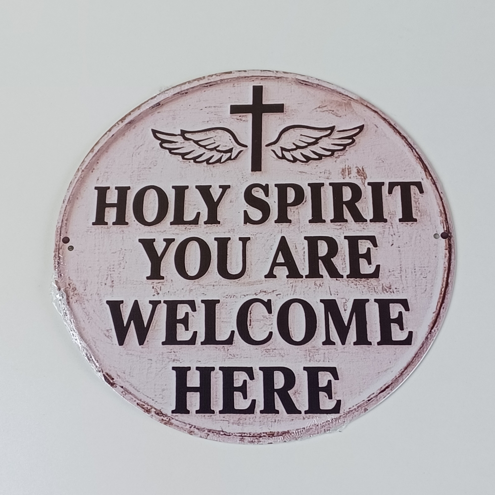 Holy Spirit You Are Welcome Here Metal Wall Art Sign 8x8